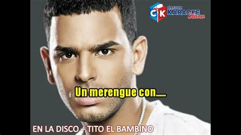 Karaoke En La Disco Tito El Bambino Youtube