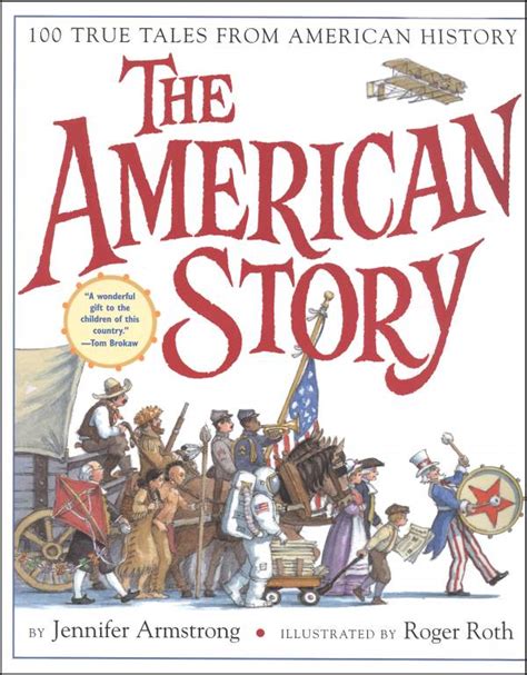 American Story 100 True Tales From American History Knopf Publishing