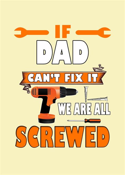 If Dad Cant Fix It Poster Picture Metal Print Paint By Yacoub Al