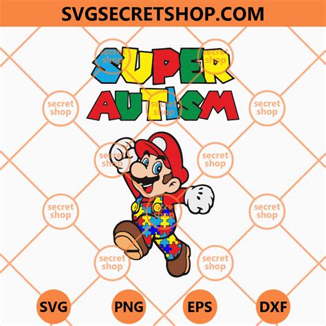 Mario Super Autism Svg Super Mario Sublimation Design Svg Autism