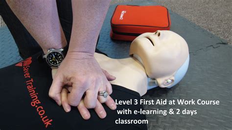 Level 3 First Aid At Work Blended Learning Lifesaver Training