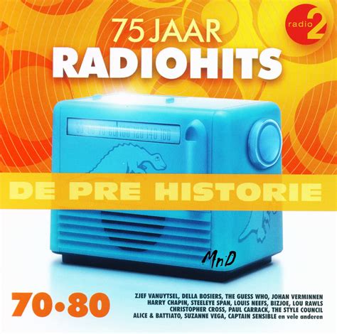 Tornadosingles De Pre Historie 75 Jaar Radiohits 7080