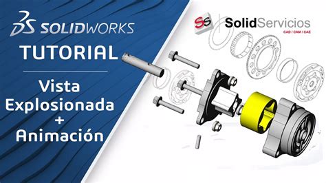 Solidworks Tutorial Vista Explosionada Perfecta Animaci N Youtube