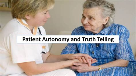 Patient Autonomy And Truth Telling Ver 20 Ppt