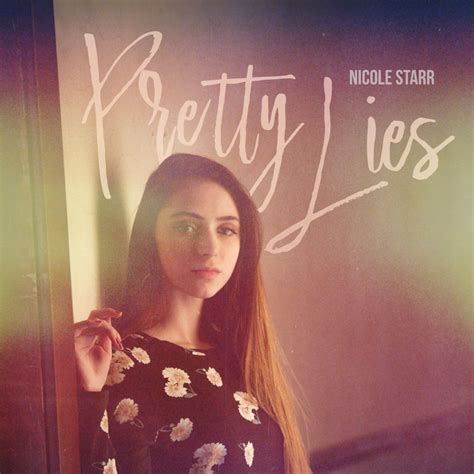 COLE Nicole Starr Pretty Lies Lyrics Genius Lyrics