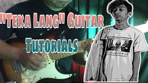 Teka Lang By Emman Nimedez Guitar Tutorial Original Chords Youtube