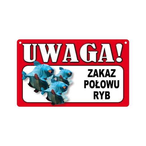 Tabliczka zakaz połowu ryb gadżet akwarysty 9549759823 oficjalne