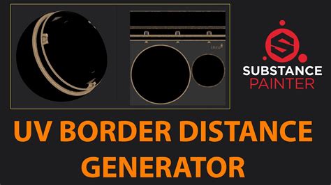 Uv Border Distance Generator Substance Painter Tutorial For