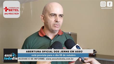 Abertura Oficial Dos Jerns Em Ass Est Prevista Para O Dia De