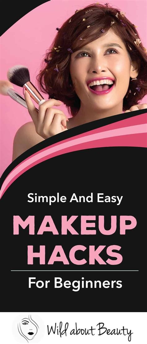 Simple And Easy Makeup Hacks For Beginners Makeup Tips For Beginners