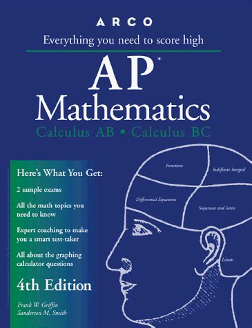 Arco Everything You Need To Score High On Ap Mathematics Calculus Ab