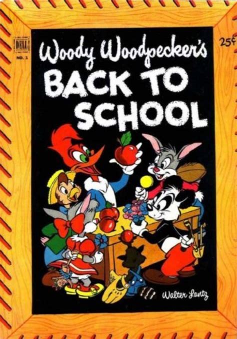 Woody Woodpeckers Back To School Giant Size 1 Dell Publishing Co