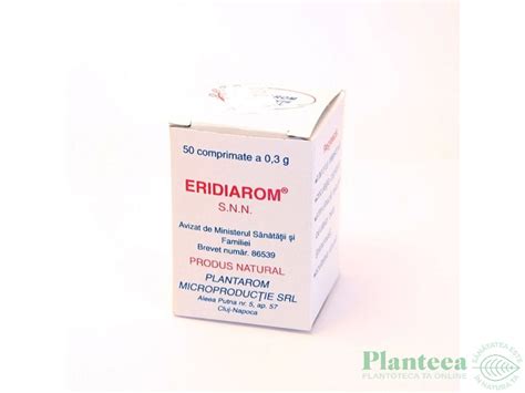 Eridiarom 50cp Plantarom Pret 7 7 Lei Planteea