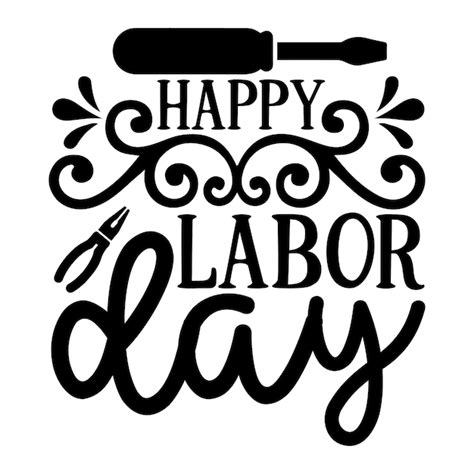 Premium Vector Happy Labor Day Svg