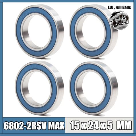 6802 2RSV MAX Bearing 15 24 5 Mm 4Pcs Full Balls Bicycle Pivot Repair