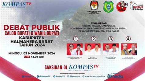 Live Debat Publik Calon Bupati Dan Wakil Bupati Kabupaten Halmahera