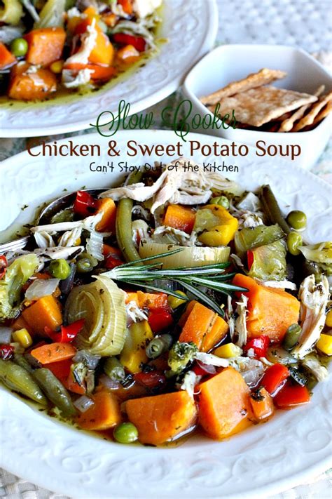 Slow Cooker Chicken And Sweet Potato Soup Cant Stay Out Of The Kitchen