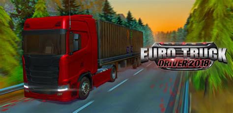 Euro Truck Driver Apps On Google Play