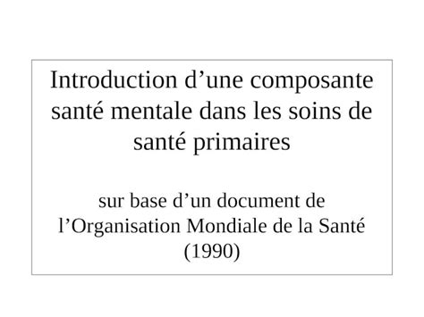 PPT Introduction dune composante santé mentale dans les soins de