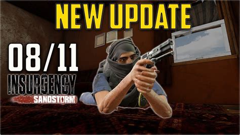 Insurgency Sandstorm Update 08 11 18 YouTube