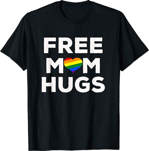 Free Mom Hugs Lgbt Gay Rainbow Pride Flag T Shirt Walmart