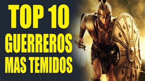 Los 10 Mejores Guerreros De La Historia Que No Conoces Listas Curiosas