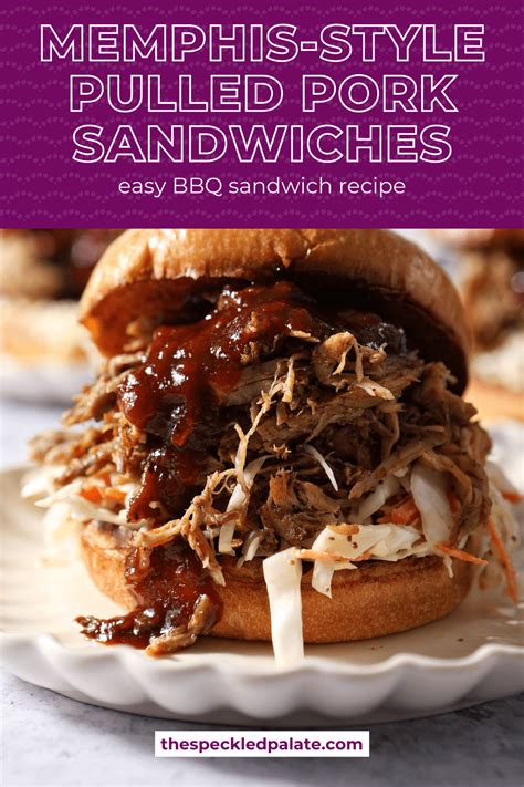 How To Make Memphis Style BBQ Pulled Pork Sandwiches