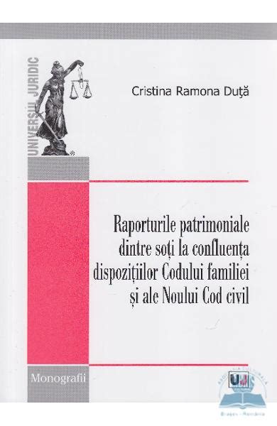 Raporturile Patrimoniale Dintre Soti La Confluenta Dispozitiilor Codul