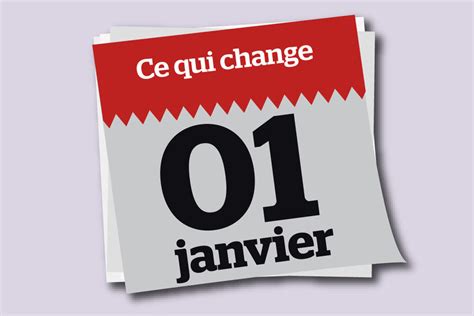 Que Change Au 1er Janvier 2024 Image To U