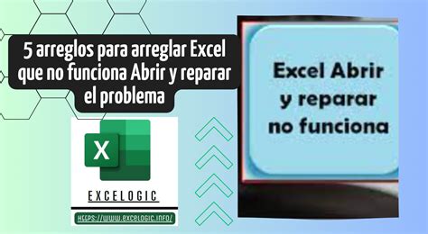 5 Arreglos Para Arreglar Excel Que No Funciona Abrir Y Reparar El