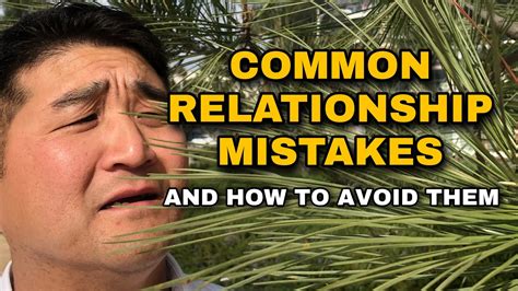 Common Relationship Mistakes And How To Avoid Them Youtube