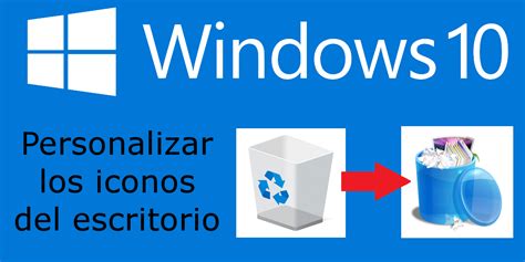 Cómo cambiar los iconos del escritorio en Windows 10 sin programas