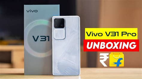 Vivo V31 Pro Vivo V31 Pro Unboxing Vivo V31 Pro Camera Test Youtube