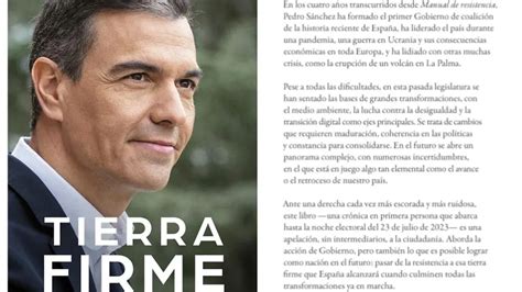 Pedro Sánchez, en su libro 'Tierra firme': niega ser "maquiavélico" y confiesa qué es lo que le ...