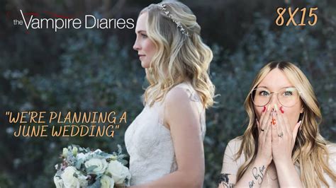 The Vampire Diaries X We Re Planning A June Wedding Reaction