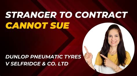 Stranger To Contract And Its Exceptions Dunlop Pneumatic Tyres V