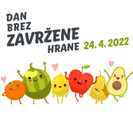 April Prvi Slovenski Dan Brez Zavr Ene Hrane Tr Nica Na Borja U