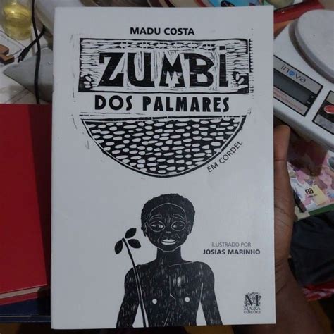 Livro Zumbi Dos Palmares - Livro - Zumbi dos Palmares em Cordel - Madu Costa | Shopee Brasil