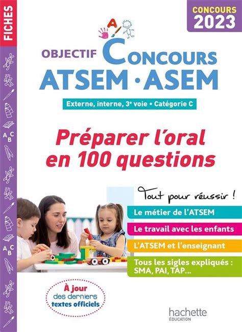 Objectif concours ATSEM ASEM préparer l oral en 100 questions