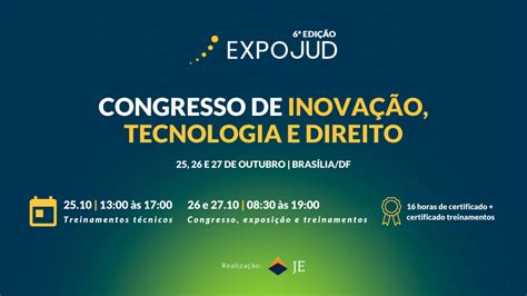 Expojud Inova O Tecnologia E Direito