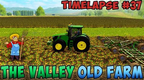 The Valley The Old Farm With More Realistic Gameplay Timelapse Ep