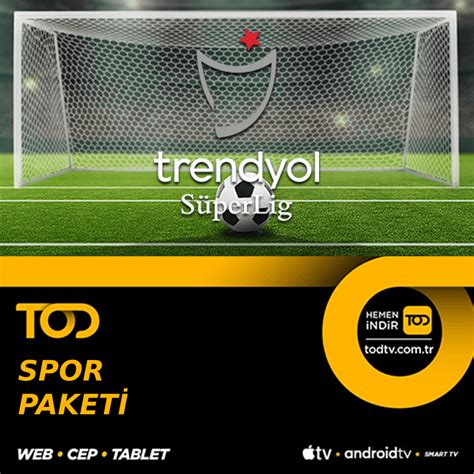 Tod Spor Paketi Web Cep Tablet Digiturk Paketler