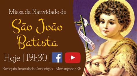 Missa da Natividade de São João Batista 24 06 2020 Morungaba SP