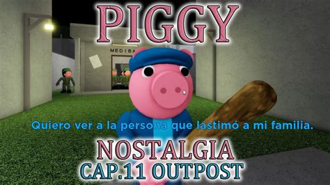 Piggy Recordando Con Nostalgia El Capitulo Puesto Avanzada Roblox