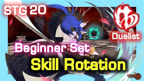 Duelist Beginner Set STG 20 Clear With ADJ VDJ Skill Rotation