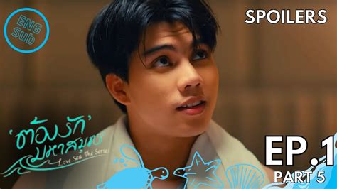 [eng Sub] Love Sea The Series Episode 1 Preview ต้องรักมหาสมุทร Spoiler Se Ducha Frente A Mí