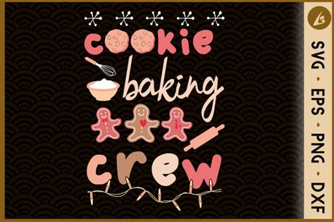 Christmas Cookie Baking Crew By Pecgine TheHungryJPEG