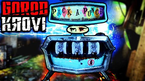 Gorod Krovi Pack A Punch Location How To Pack A Punch Guide