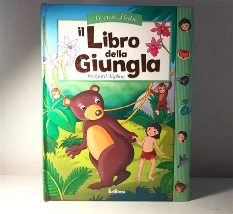 Il Libro Della Giungla Di Rudyard Kipling Fiabe Libro Per Bambini