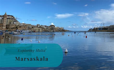 Marsaskala, Malta - A Hike to Marsaxlokk